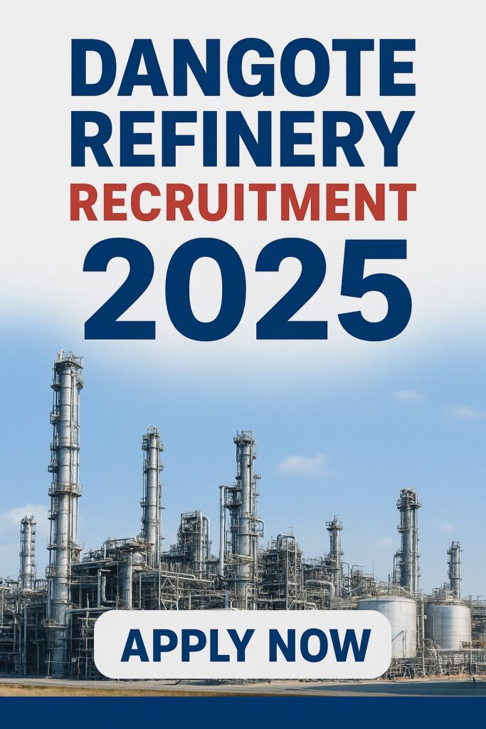 Dangote Refinery Recruitment 2025