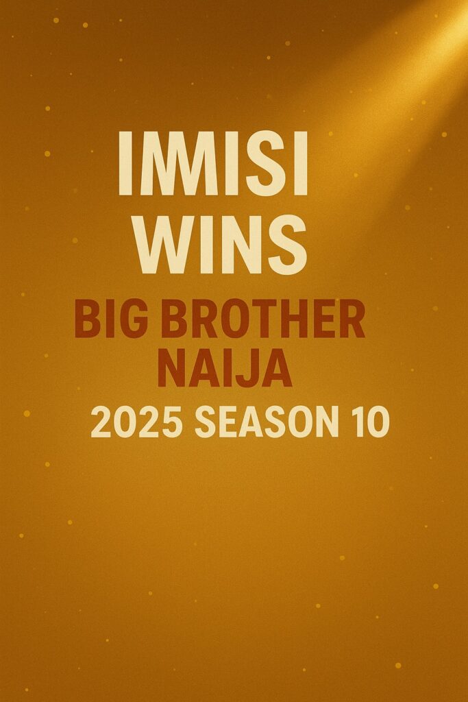 Imisi wins BBNaija 2025 Season 10